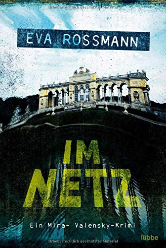Eva Rossmann - Im Netz: Wien-Krimi (Mira-Valensky, Band 19) - Preis vom 04.10.2026 03:51:26 h