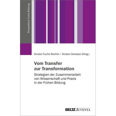 Vom Transfer zur Transformation, Taschenbuch von , Juventa Verlag ein Imprint der Beltz Verlagsgruppe GmbH & Co. KG, 978-3-7799-8891-5