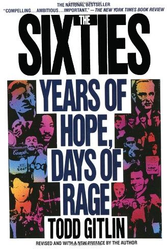 Todd Gitlin - The Sixties: Years of Hope, Days of Rage - Preis vom 14.10.2026 23:07:16 h