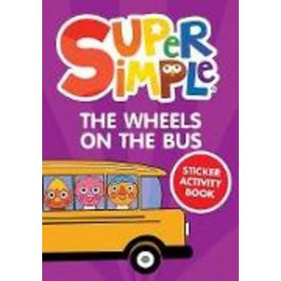 Super Simple(TM) The Wheels on the Bus Sticker Activity Book, Taschenbuch von Dover Publications Inc,Super Simple, Dover Publications Inc.,