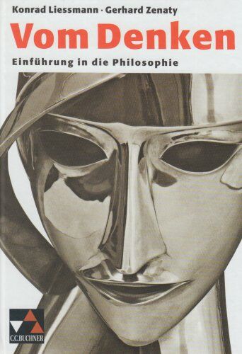 Liessmann, Konrad Paul - Vom Denken: Einführung in die Philosophie - Preis vom 02.10.2026 23:42:20 h