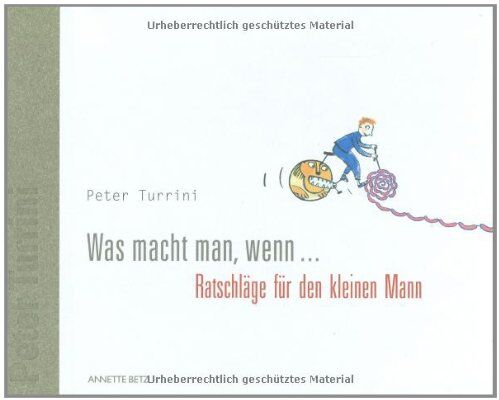 Peter Turrini - Was macht man, wenn ...: Ratschläge für den kleinen Mann - Preis vom 13.10.2026 11:25:28 h