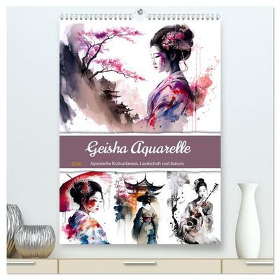 Geisha Aquarelle - Japanische Kulturdamen, Landschaft und Sakura (hochwertiger Premium Wandkalender 2026 DIN A2 hoch), Kunstdruck in Hochglanz