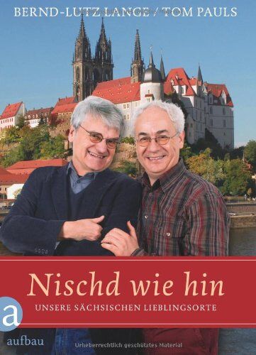 Bernd-Lutz Lange - Nischd wie hin: Unsere sächsischen Lieblingsorte - Preis vom 10.10.2026 11:48:34 h