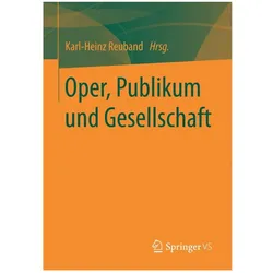 Oper, Publikum und Gesellschaft, Fachbücher von Karl-Heinz Reuband