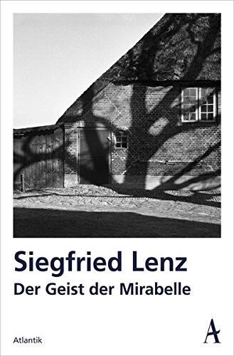 Siegfried Lenz - Der Geist der Mirabelle: Geschichten aus Bollerup - Preis vom 09.10.2026 07:28:09 h