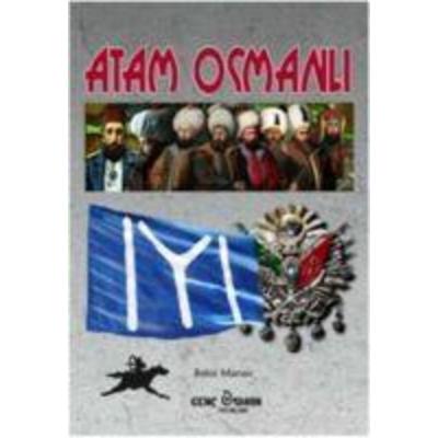 Atam Osmanli, Taschenbuch von Bekir Manav, Genc Osman Yayinlari