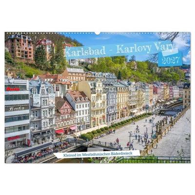 Karlsbad / Karlovy Vary - Kleinod im Westböhmischen Bäderdreieck (Wandkalender 2027 DIN A2 quer), CALVENDO Monatskalender