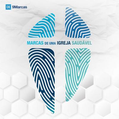 Marcas de Uma Igreja Saudável - Editora Cristã Evangélica, Audio, 9786587161136