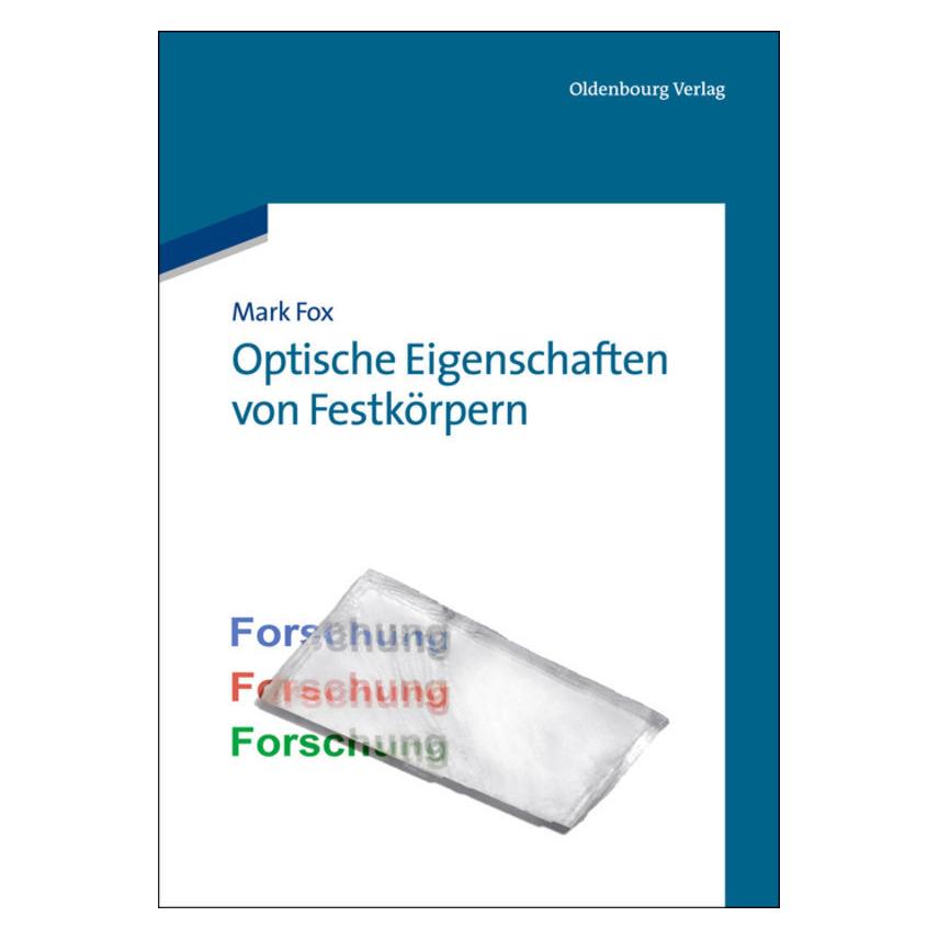 De Gruyter Optische Eigenschaften von Festkörpern (Deutsch, Softcover, Mark Fox) (8738552)