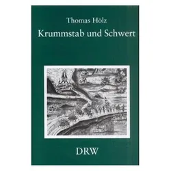 Krummstab und Schwert, Fachbücher von Thomas Hölz