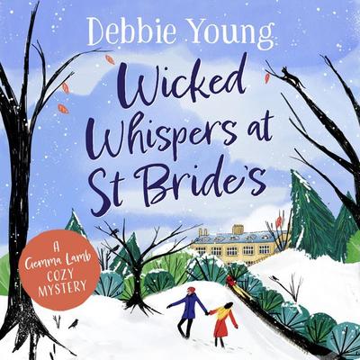 Wicked Whispers at St Bride's - Debbie Young, Audio, 9781804830475