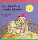 Ricardo Alcántara - Der kleine Pirat und seine Prinzessin - Preis vom 02.10.2026 23:42:20 h