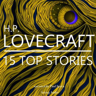 HP Lovecraft 15 Top Stories - Howard Ph. Lovecraft, Audio, 9782821113176