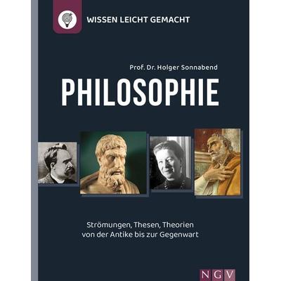 Philosophie - Wissen leicht gemacht, Gebundene Ausgabe von Holger Sonnabend, Naumann & Göbel, 978-3-625-19528-3