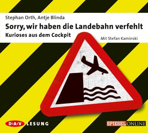 Stephan Orth - Sorry, wir haben die Landebahn verfehlt: Kurioses aus dem Cockpit, 1 Audio-CD - Preis vom 06.10.2026 07:26:00 h