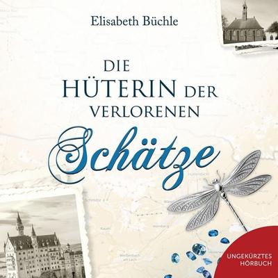 Die Hüterin der verlorenen Schätze - Elisabeth Büchle, Audio, 9783689461683
