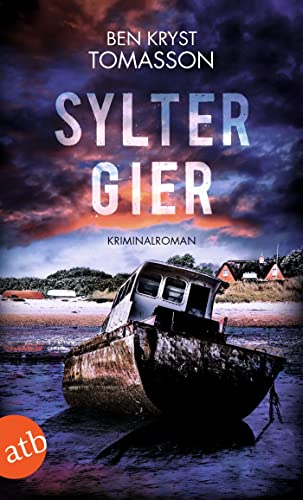 Tomasson, Ben Kryst - Sylter Gier: Kriminalroman (Kari Blom ermittelt undercover) - Preis vom 05.10.2026 03:47:11 h