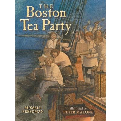 The Boston Tea Party, Taschenbuch von Russell Freedman, Holiday house publishing, 978-0-8234-2915-8
