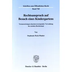 Rechtsanspruch auf Besuch eines Kindergartens., Fachbücher von Stephanie Bock-Pünder