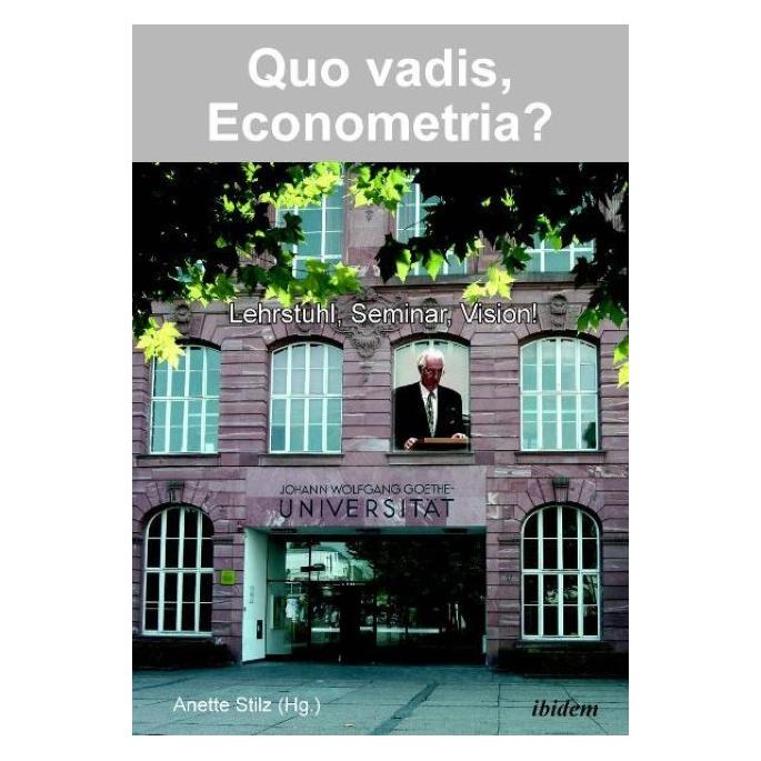 ibidem Quo vadis, Econometria? (Deutsch, Softcover, Anette Stilz) (55410406)