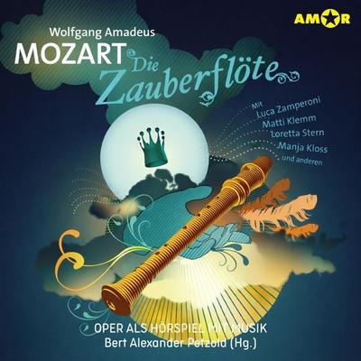 Die Zauberflöte - Wolfgang Amadeus Mozart, Audio, 9783692120010