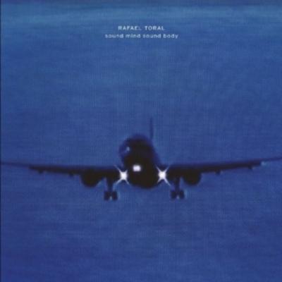 Sound Mind Sound Body - Rafael Toral, Vinyl