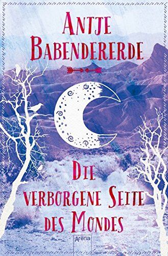 Antje Babendererde - Die verborgene Seite des Mondes - Preis vom 15.10.2026 23:06:25 h