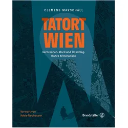 Tatort Wien, Biografien von Adele Neuhauser, Clemens Marschall