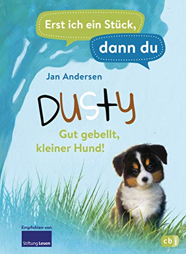 Jan Andersen - Erst ich ein Stück, dann du - Dusty – Gut gebellt, kleiner Hund!: Für das gemeinsame Lesenlernen ab der 1. Klasse (Erst ich ein Stück... Das Original, Band 43) - Preis vom 09.10.2026 07:28:09 h