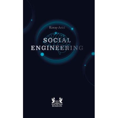 Social Engineering, Taschenbuch von Koray Arici, Romeon-Verlag, 978-3-96229-541-7