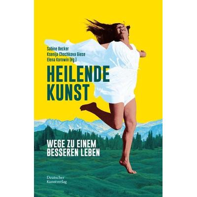 Heilende Kunst, Taschenbuch von , Deutscher Kunstverlag, 978-3-422-80226-1