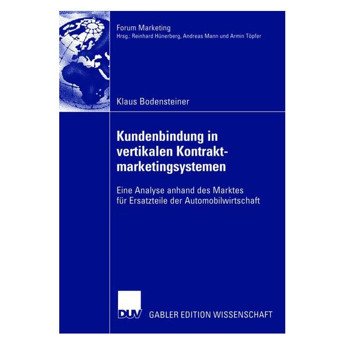 DUV Kundenbindung in vertikalen Kontraktmarketingsystemen (Deutsch, Klaus Bodensteiner) (8155634)