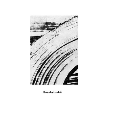 Brennholzverleih, Taschenbuch von Rolf Habel,Gregor Bendel,Rainer Hess, BoD – Books on Demand, 978-3-7412-8617-9