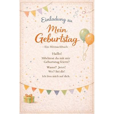 Mein Kindergeburtstag, Taschenbuch von J. Liane, Epubli, 978-3-565-30252-9