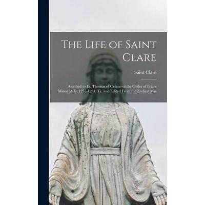 The Life of Saint Clare, Gebundene Ausgabe von Saint Clare, Hutson Street Press, 978-1-01-669235-9