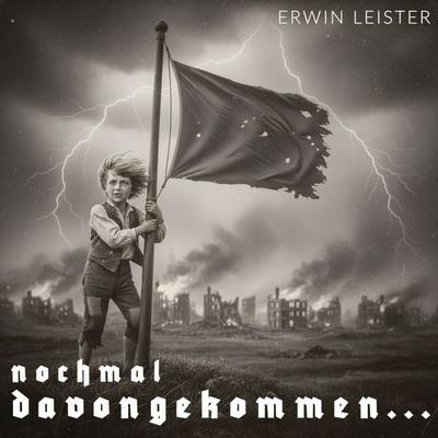nochmal davongekommen... - Erwin Leister, Audio, 4070169210646