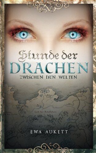 Ewa Aukett - Stunde der Drachen 1 - Zwischen den Welten: Fantasy Liebesroman - Preis vom 30.09.2026 22:30:23 h