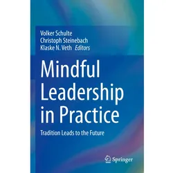 Mindful Leadership in Practice, Fachbücher