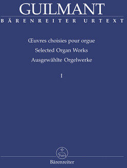 Bärenreiter Guilmant Ausgewählte Orgelwerk
