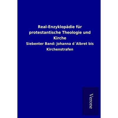 Real-Enzyklopädie für protestantische Theologie und Kirche, Taschenbuch von , BoD - Books on Demand