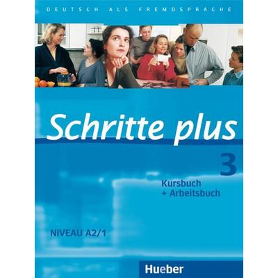 Schritte plus 3. Kursbuch + Arbeitsbuch, Taschenbuch von Silke Hilpert,Daniela Niebisch,Sylvette Penning-Hiemstra,Franz Specht,Monika Reimann, Hueber