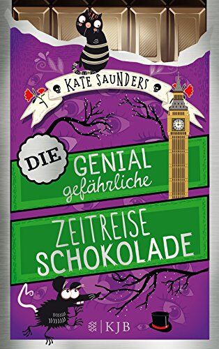 Kate Saunders - Die genial gefährliche Zeitreiseschokolade - Preis vom 12.10.2026 11:37:12 h