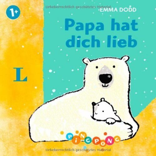 Emma Dodd - Papa hat dich lieb - Pappbilderbuch: PiNGPONG (Emma Dodd) - Preis vom 09.10.2026 07:28:09 h