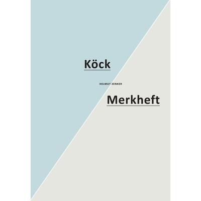 Köck (Erzählungen) / Merkheft, Paperback von Helmut Zenker, Der Drehbuchverlag, 978-3-902676-54-2