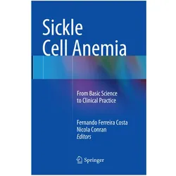 Sickle Cell Anemia, Fachbücher von Fernando Ferreira Costa, Nicola Conran
