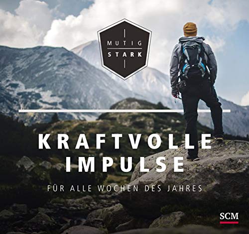Christof Lenzen - Mutig und stark - Kraftvolle Impulse für alle Wochen des Jahres - Preis vom 07.10.2026 11:45:10 h