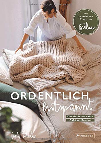 Carla Schwolow - Ordentlich entspannt - Der Guide für deine Aufräum-Routine: Mit praktischen Tipps von Fridlaa - Aufräumen, putzen, Ordnung halten: Methoden und Rituale für jeden Wohntyp - Preis vom 07.10.2026 11:45:10 h