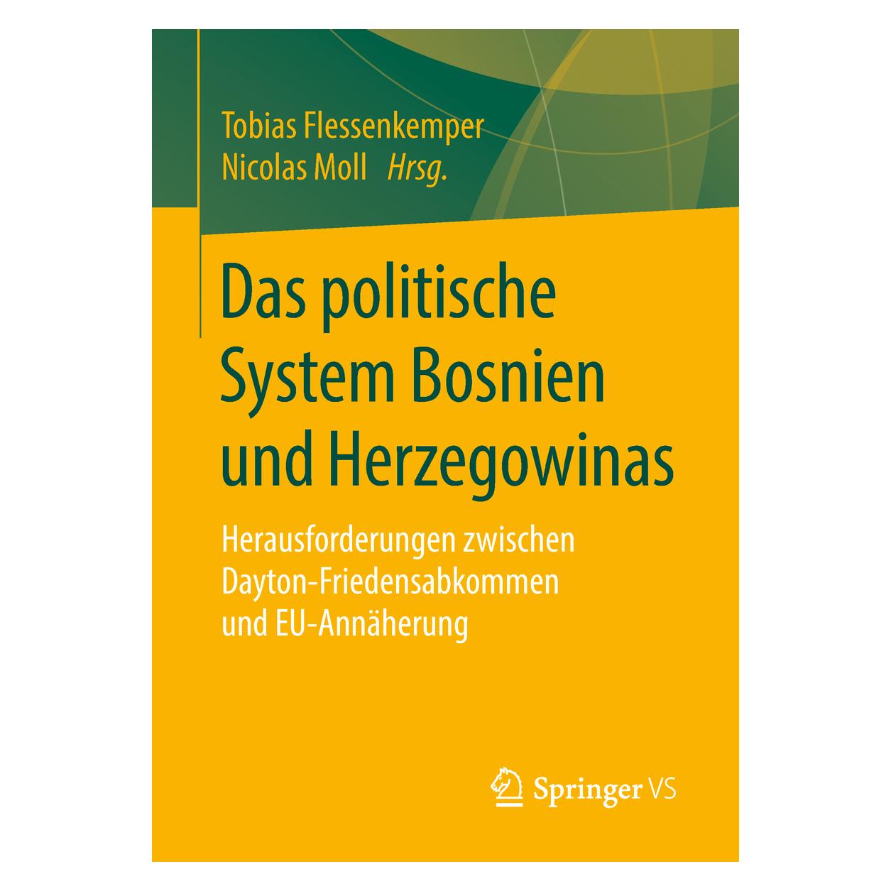 VS Das politische System Bosniens und Herzegowinas (Deutsch, Softcover, Nicolas Moll, Tobias Flessenkemper) (7141581)