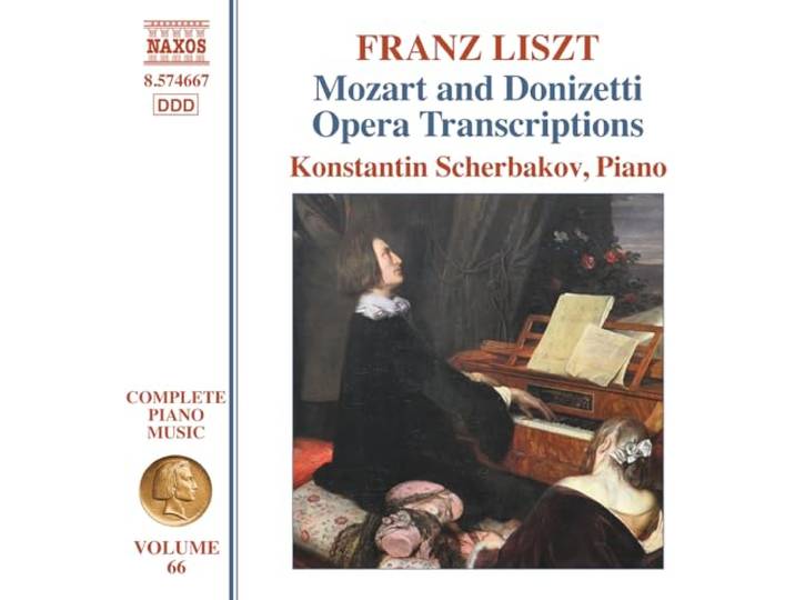 [Complete Piano Music Vol. 66] Franz Liszt: Mozart And Donizetti Opera Transcriptions